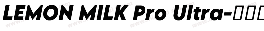 LEMON MILK Pro Ultra字体转换